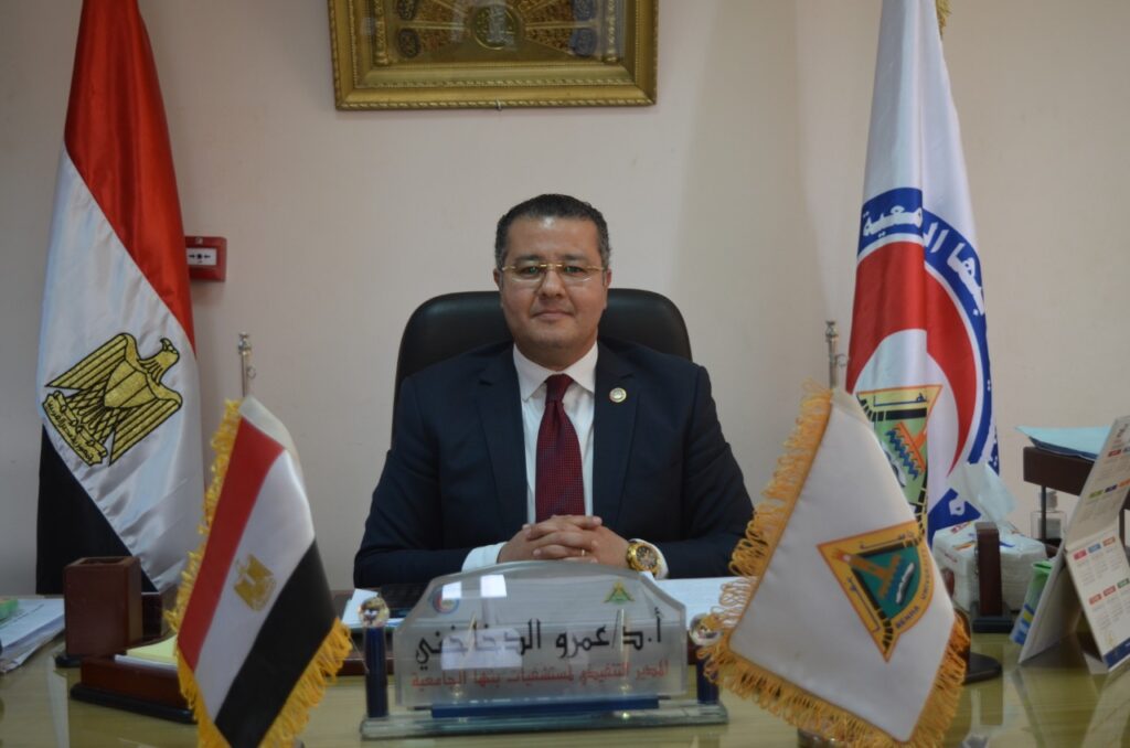 تعيين الدكتور عمرو الدخاخنى مديرًا عامًا لمستشفيات جامعة بنها